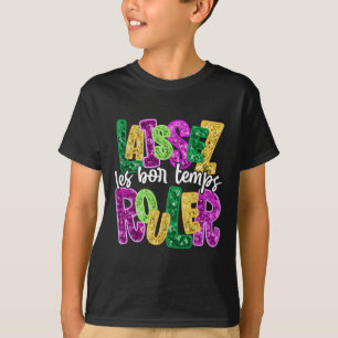 Camiseta Laissez Les Bon Temps Rouler Feliz Mardi Gras Fat