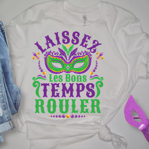 Camiseta Laissez Les Bons Temps Rouler Mardi Gras
