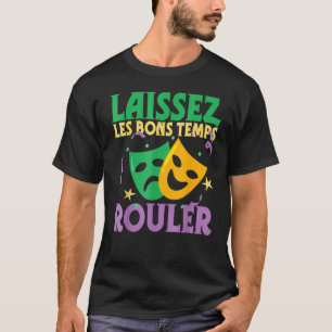 Camiseta Laissez Les Bons Temps Rouler Mardi Gras Desfile C