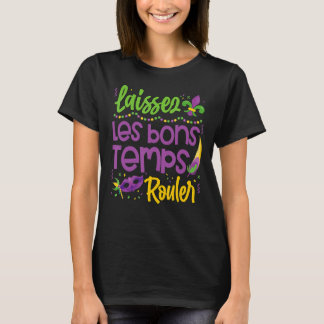 Camiseta Laissez Les Bons Temps Rouler Mardi Gras Fiesta