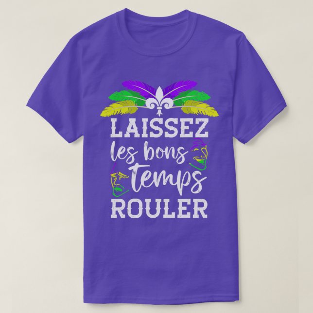 Camiseta Laissez Les Bons Temps Rouler Mardi Gras Louisian (Diseño del anverso)