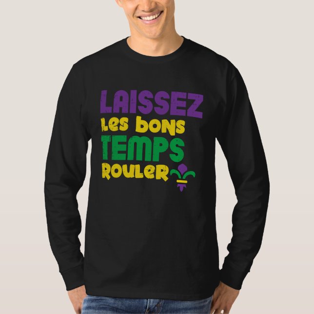 Camiseta Laissez Les Bons Temps Rouler Mardi Gras Men Women (Anverso)