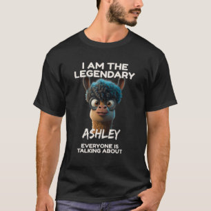 Camiseta Lama, soy la legendaria Ashley, todos están hablan