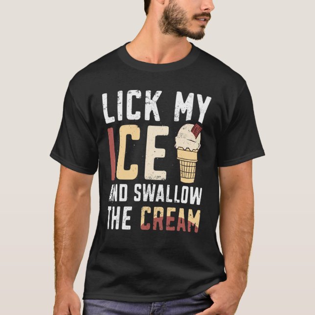 Camiseta Lame El Hielo Y Trague El Helado De Crema (Anverso)