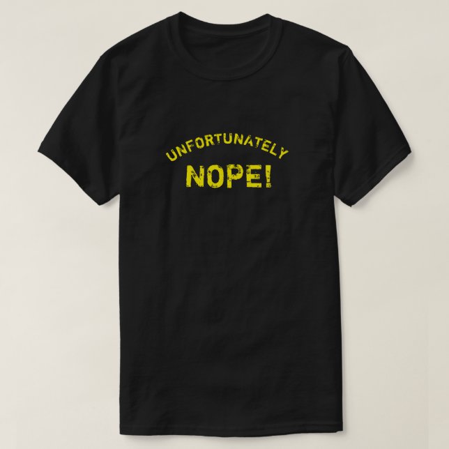 CAMISETA LAMENTABLEMENTE NOPE (Diseño del anverso)