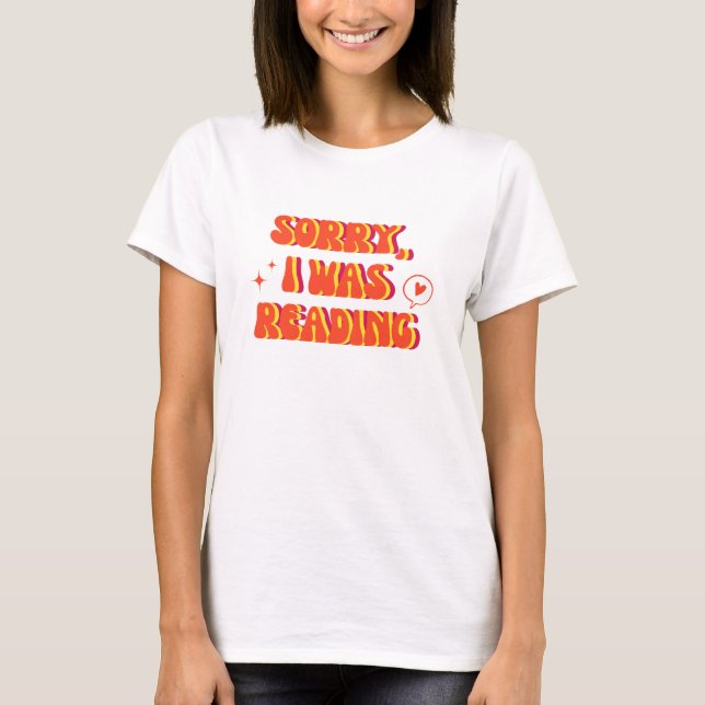 Camiseta lamento haber estado leyendo, gusano de libros, es (Anverso)