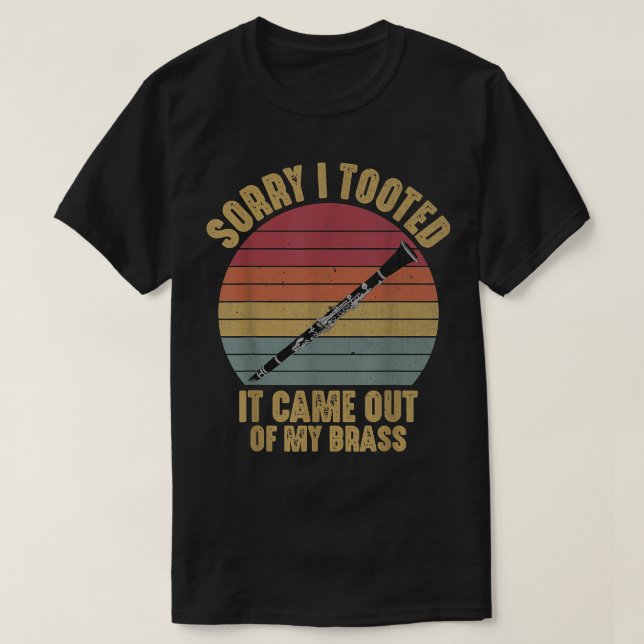 Camiseta Lamento Haber Tomado La Marcha Clarinet Funny Clar (Diseño del anverso)