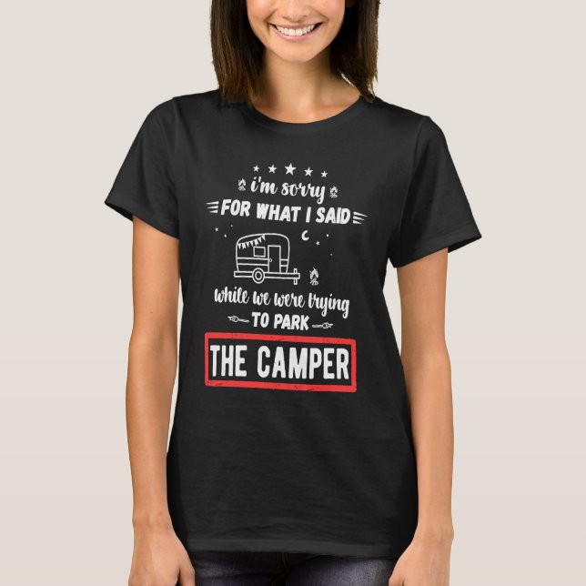 Camiseta Lamento Lo Que Dije Al Estacionar El Camper (Anverso)