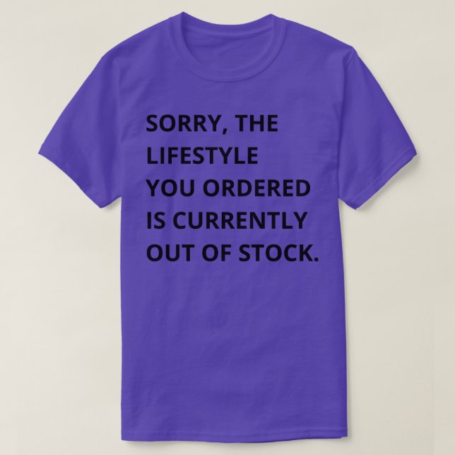 Camiseta lamento que el estilo de vida que pediste se haya  (Diseño del anverso)