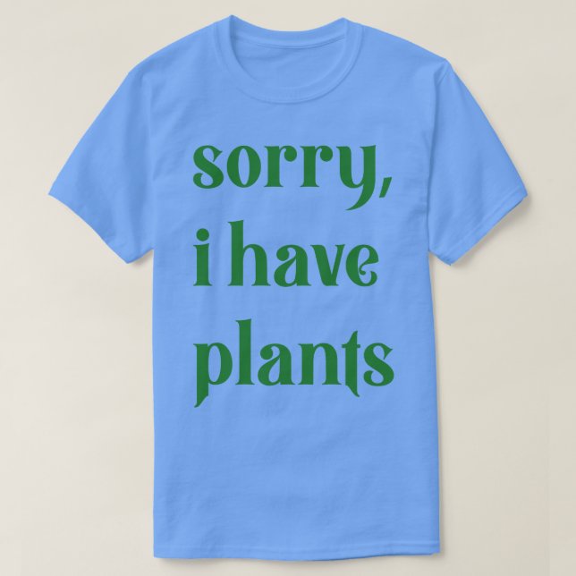 Camiseta lamento tener plantas (Diseño del anverso)