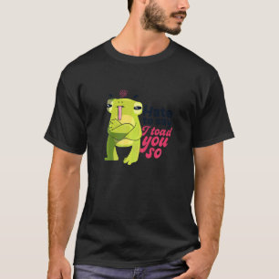 Camiseta Láminas De Rana Te Toqué Un Animal De Anfibio Tan