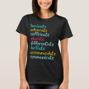 Camiseta Laminate Advocate Caffeine Educar SPED Especial Ed
