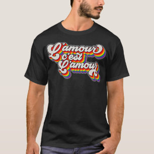 Camiseta L'amour est L'amour Love is Love in French Gay Pri