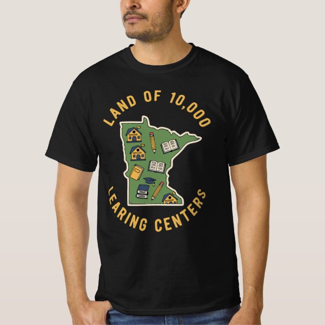 Camiseta Land of 10,000 LEARING Centers | Funny Minnesota (Anverso)