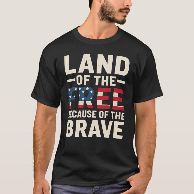 Camiseta LAND OF THE FREE BECAUSE OF THE BRAVE T-shirt  (Anverso)