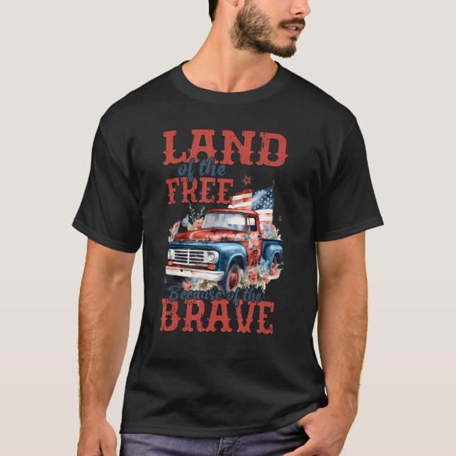 Camiseta Land Of The Free Because Of The Brave USA Flag 4th (Anverso)