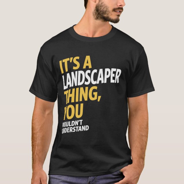 Camiseta Landscaper Thing (Anverso)