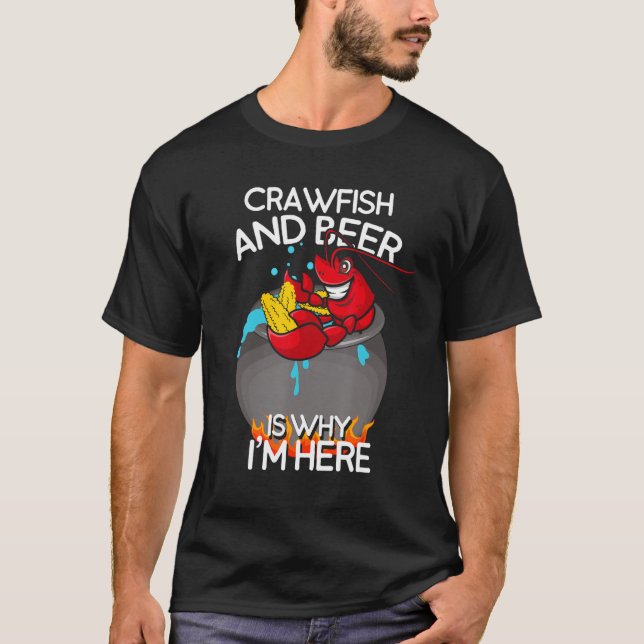 Camiseta Langostinos y cerveza es por qué estoy aquí para l (Anverso)