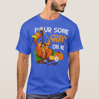 Camiseta Lanza algo de gravedad sobre mí Feliz Día de Turqu