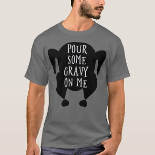 Camiseta Lanza un poco de salsa sobre mí 1