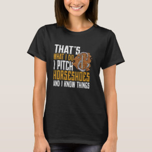 Camiseta Lanzamiento de herradura Eso es lo que hago Herrad