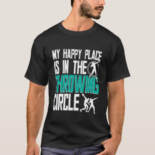 Camiseta Lanzamiento de Peso Lanzador de Peso Lugar Feliz C
