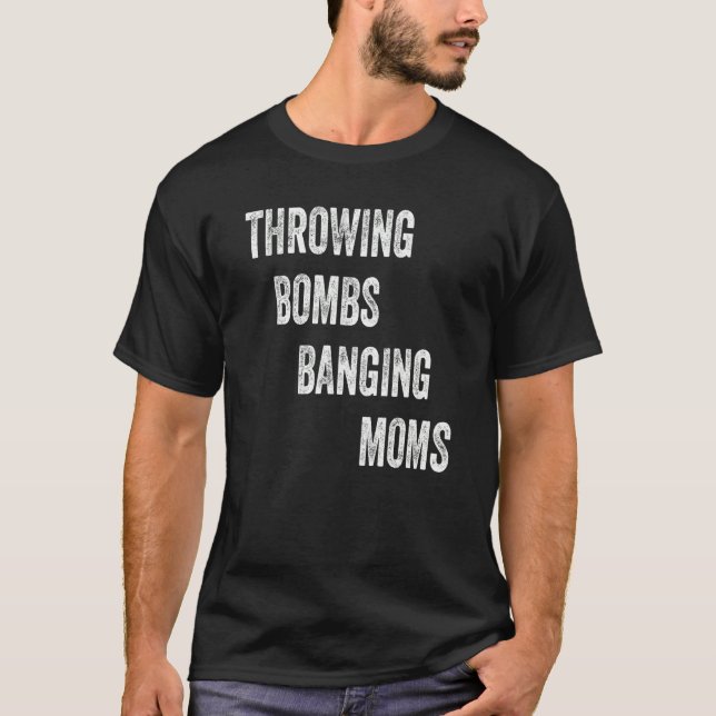 Camiseta Lanzando Bombas Golpeando Madres (Anverso)