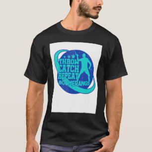Camiseta Lanzar Atrapar Repetir Jugador de Boomerang Lanzad