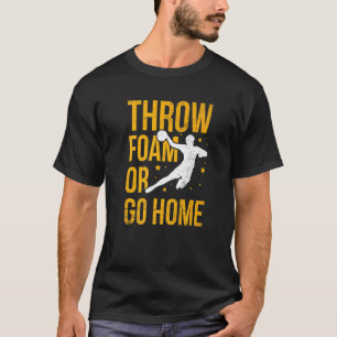 Camiseta Lanzar Espuma O Ir A Casa Para Un Jugador De Dodge