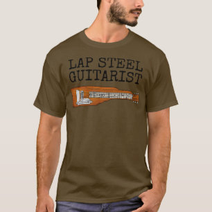 Camiseta Lap Steel Guitarist Slide Guitarrista Músico Funny