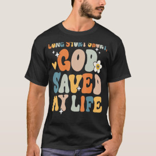 Camiseta Larga historia corta Dios salvó mi vida Christian 