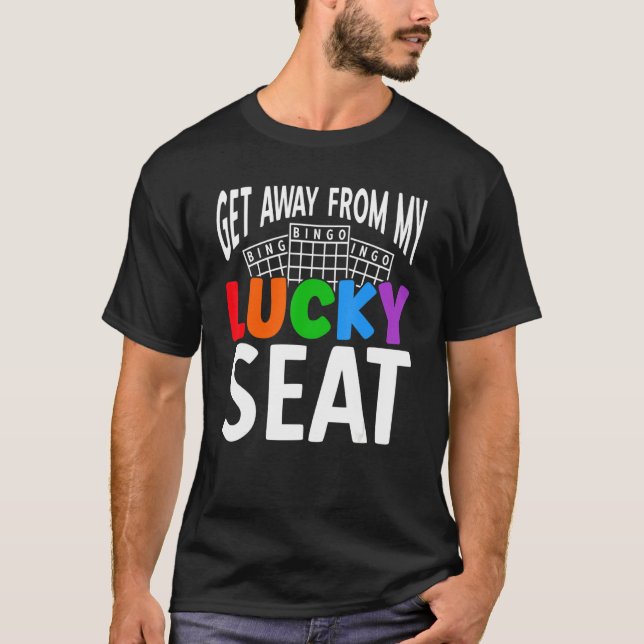 Camiseta Lárgate De Mi Lucky Seat Lucky Gamblgo P (Anverso)