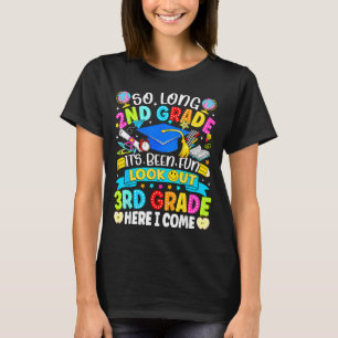 Camiseta Largo 2do grado ha sido divertido, cuidado 3er gra