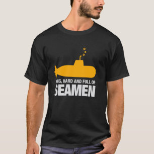 Camiseta Largo Duro Y Lleno De Marineros Submarino Divertid