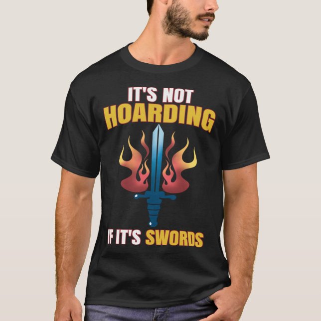Camiseta Larping Events  Not Hoarding if it`s Swords (Anverso)