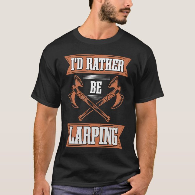 Camiseta Larping Fantasy Role Playing Larper & RPG (Anverso)