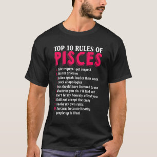 Camiseta Las 10 Principales Reglas Del Rótulo Pisces Zodiac