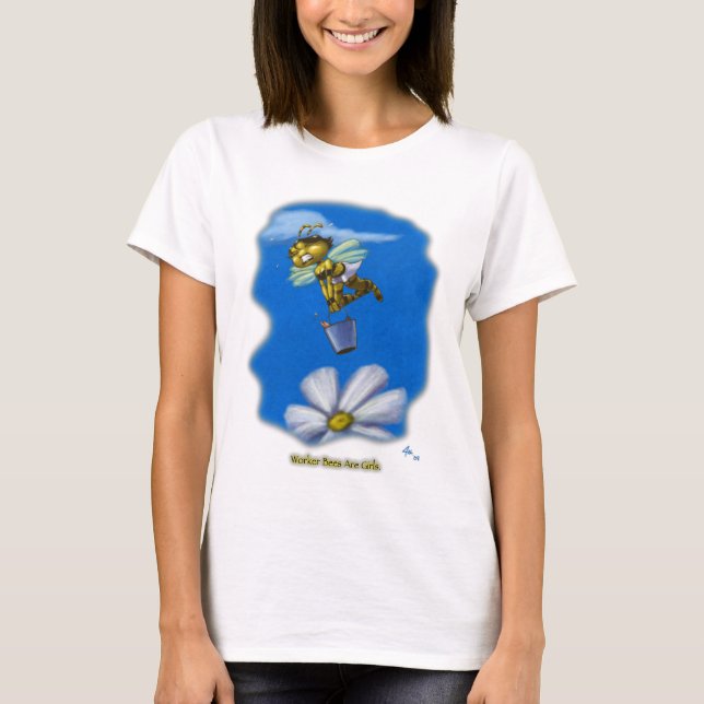 Camiseta Las abejas de trabajador son chicas (Anverso)
