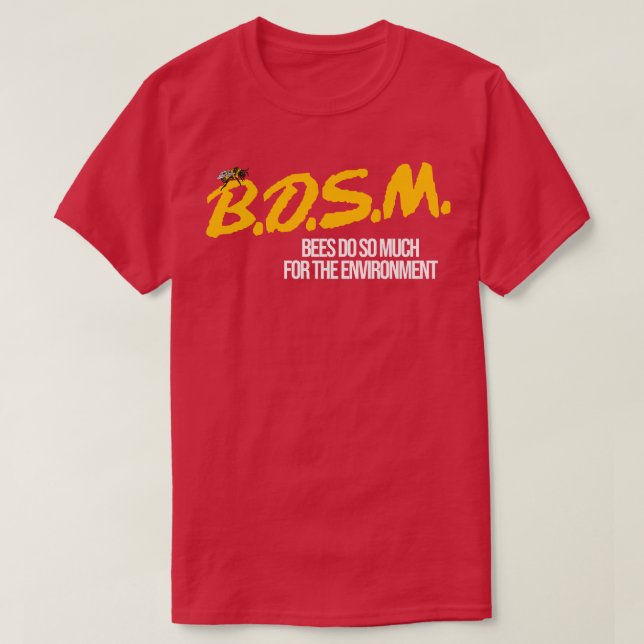 Camiseta Las Abejas Hacen Tanto Por El Medio Ambiente (Diseño del anverso)