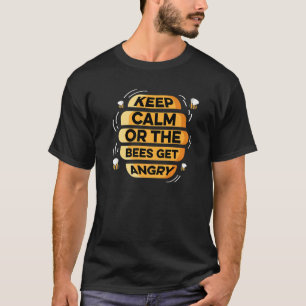 Camiseta Las abejas se enojan con los granjeros de miel