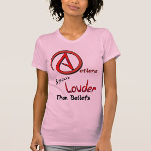 Camiseta Las acciones hablan más ruidosamente que las