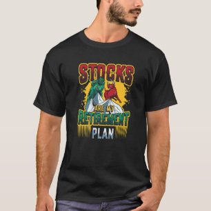 Camiseta Las acciones son mi plan de retiro Libertad financ