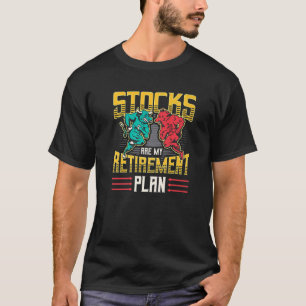 Camiseta Las acciones son mi plan de retiro Libertad financ