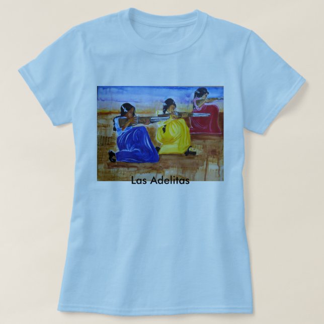 Camiseta Las Adelitas, Las Adelitas (Diseño del anverso)