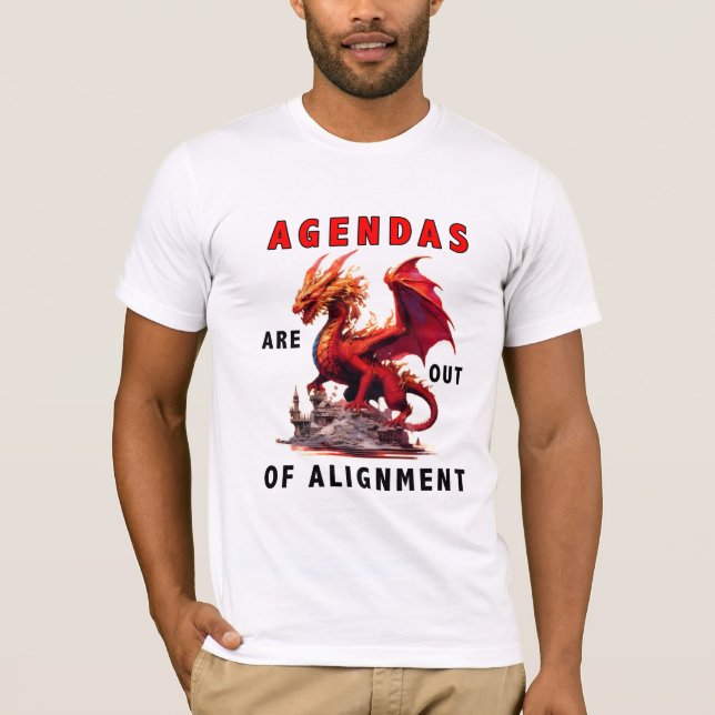 Camiseta Las Agendas Están Fuera De Alineación Dragon Shirt (Anverso)
