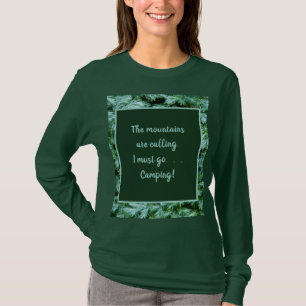Camiseta Las Agujas De Pino Deben Ir De Camping