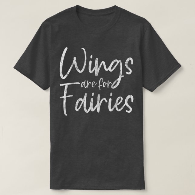 Camiseta Las Alas Son Para Las Fe (Diseño del anverso)