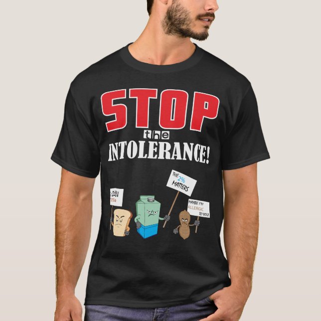 Camiseta Las alergias alimentarias paran la intolerancia - (Anverso)