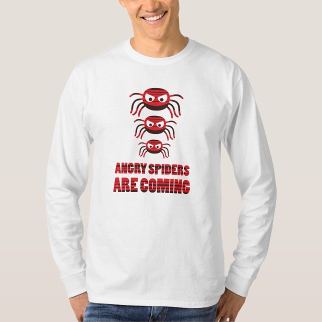 Camiseta Las arañas enojadas vienen de T-Shirt Hoodie (Anverso)
