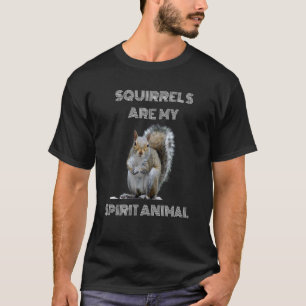 Camiseta Las ardillas son mi animal espiritual Amor a la ar